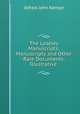 The Loseley Manuscripts: Manuscripts and Other Rare Documents, Illustrative ., Alfred John Kempe 