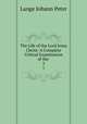The Life of the Lord Jesus Christ: A Complete Critical Examination of the .. 3, Lange, Johann Peter, 1802-1884 
