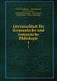 Literaturblatt fr Germanische und romanische Philologie. 1, Friedrich Maurer 