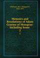 Memoirs and Resolutions of Adam Graeme of Mossgray: Including Some .. 2, Oliphant, Mrs. (Margaret), 1828-1897 
