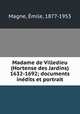Madame de Villedieu (Hortense des Jardins) 1632-1692; documents inedits et portrait, 