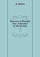 Memoirs of Marshal Ney: Published by His Family.. 1, A. Bulos 