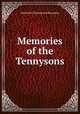Memories of the Tennysons, Rawnsley, H. D. (Hardwicke Drummond), 1851-1920 