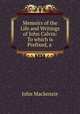 Memoirs of the Life and Writings of John Calvin: To which is Prefixed, a ., John Mackenzie 