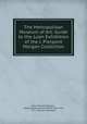 The Metropolitan Museum of Art: Guide to the Loan Exhibition of the J. Pierpont Morgan Collection., John Pierpont [Morgan , Metropolitan Museum of Art (New York, N.Y .). Morgan Collection 
