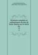 Memoirs complets et authentiques du duc de Saint-Simon sur le sicle du .. 12, Louis de Rouvroy Saint-Simon 