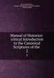 Manual of Historico-critical Introduction to the Canonical Scriptures of the .. 2, Karl Friedrich Keil , George Cunninghame Monteath Douglas , Friedrich Bleek 