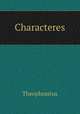 Characteres, Theophrastus 