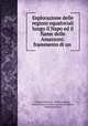 Esplorazione delle regioni equatoriali lungo il Napo ed il fiame delle Amazzoni: frammento di un ., Gaetano Osculati , Emilo Cornalia , Museo civico di storia naturale di Milano, Ferdinand Denis 