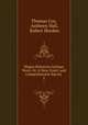 Magna Britannia Antiqua & Nova: Or, A New, Exact, and Comprehensive Survey .. 1, Thomas Cox, Anthony Hall, Robert Morden 