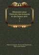 Memoires pour l`histoire des sciences et des beaux-arts .. 3, Pierre-Francois Xavier de Charlevoix 