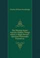 The Missing Sense: And the Hidden Things which it Might Reveal : Spiritual Philosophy Treated on ., Charles William Wooldridge 