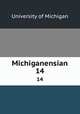 Michiganensian. 14, University of Michigan 