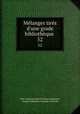 Mlanges tirs d`une grade bibliothque .. 52, Marc Antoine Rene de Voyer Argenson 