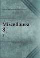 Miscellanea. 8, Catholic Record Society (Great Britain) 