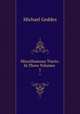 Miscellaneous Tracts: In Three Volumes .. 1, Michael Geddes 