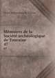 Memoires de la Societe archeologique de Touraine, 