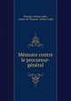Memoire contre le procureur-general, Thomas-Arthur Lally , comte de Thomas -Arthur Lally 