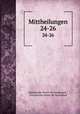 Mittheilungen. 24-26, Historischer Verein fur Steiermark 