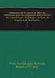Me?moires sur la guerre de 1809, en Allemagne, avec les ope?rations particulie?res des corps d