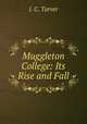Muggleton College: Its Rise and Fall, J. C. Tarver 