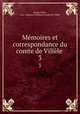 Mmoires et correspondance du comte de Villle .. 3, Joseph Villele 