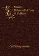 Moses: Buhnendichtung in 5 Akten, Carl Hauptmann 