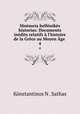 Mnemeia hellenikes historias: Documents inedits relatifs a l