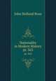 Nationality in Modern History. pt. 363, Rose, J. Holland (John Holland), 1855-1942 