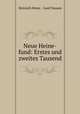 Neue Heine-fund: Erstes und zweites Tausend, Heinrich Heine , Josef Nassen 