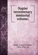 Napier tercentenary memorial volume;, Knott, Cargill Gilston, 1856-1922, ed 