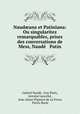 Naud?ana et Patiniana: Ou singularitez remarquables, prises des conversations de Mess, Naude & Patin, Gabriel Naude 