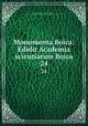 Monumenta Boica: Edidit Academia scientiarum Boica. 24, Bayerische Akademie der Wissenschaften 