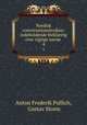Nordisk conversationslexikon: indeholdende forklaring over vigtige navne .. 4, Anton Frederik Pullich, Gustav Storm 