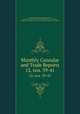 Monthly Consular and Trade Reports. 12, nos. 39-41, United States Bureau of Manufactures, United States Bureau of Foreign Commerce (1854-1903 )., United States Dept . of Commerce and Labor . Bureau of Statistics 