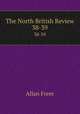 The North British Review. 38-39, Allan Freer 