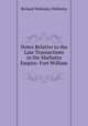 Notes Relative to the Late Transactions in the Marhatta Empire: Fort William ., Richard Wellesley 