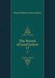 The Novels of Lord Lytton. 17, Edward Bulwer Lytton Lytton 