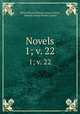 Novels. 1; v. 22, Baron Edward Bulwer Lytton Lytton, Edward George Bulwer Lytton 