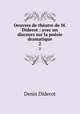 Oeuvres de thatre de M. Diderot : avec un discours sur la posie dramatique. 2, Denis Diderot 
