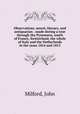 Observations, moral, literary, and antiquarian : made during a tour through the Pyrennees, south of France, Switzerland, the whole of Italy and the Netherlands in the years 1814 and 1815, Milford, John 