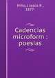 Cadencias microform : poesias, J. Jesus R. Nino 