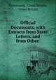 Official Documents, with Extracts from State Letters, and from Other ., Eirionnach, Great Britain, Great Britain 