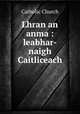 Lhran an anma : leabhar-naigh Caitliceach, Catholic Church 