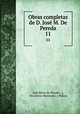 Obras completas de D. Jos M. De Pereda. 11, Jose Maria de Pereda 
