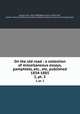 On the old road : a collection of miscellaneous essays, pamphlets, etc., etc. published 1834-1885. 1, pt. 2, Ruskin, John, 1819-1900,Rogers, Bruce, 1870-1957, former owner. DLC,Pforzheimer Bruce Rogers Collection (Library of Congress) DLC 