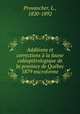 Additions et corrections a la faune coleopterologique de la province de Quebec 1879 microforme, Provancher, L., 1820-1892 
