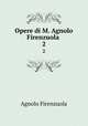 Opere di M. Agnolo Firenzuola .. 2, Agnolo Firenzuola 