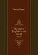 The oldest English texts. no. 83, Sweet, Henry, 1845-1912, ed,Durham Cathedral,Catholic Church. Liturgy and ritual. Psalter 