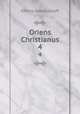 Oriens Christianus. 4, Gorres-Gesellschaft 